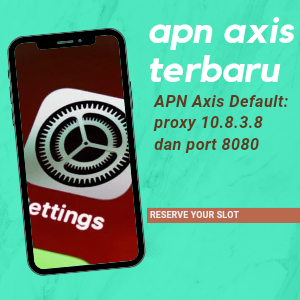APN Axis Terbaru: Solusi Terbaik untuk Koneksi Internet Anda
