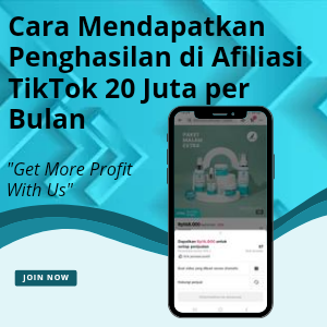Cara Mendapatkan Penghasilan di Afiliasi TikTok 20 Juta per Bulan