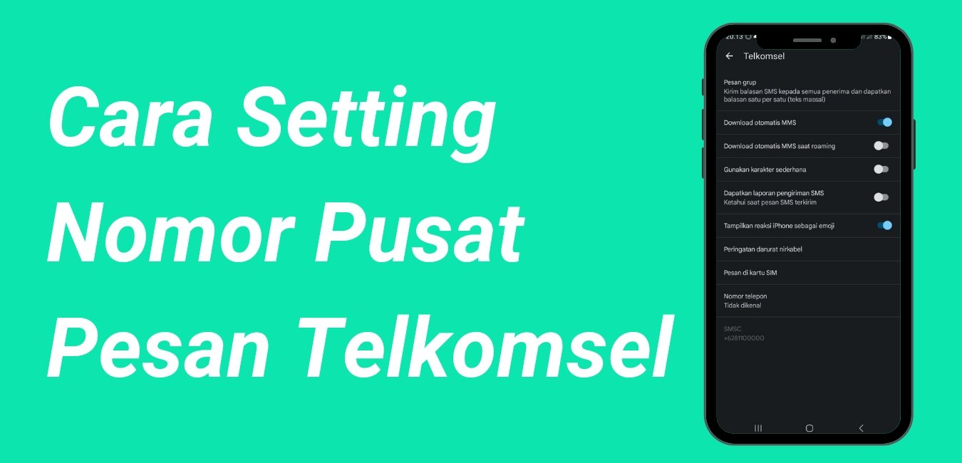 Cara Setting Nomor Pusat Pesan Telkomsel