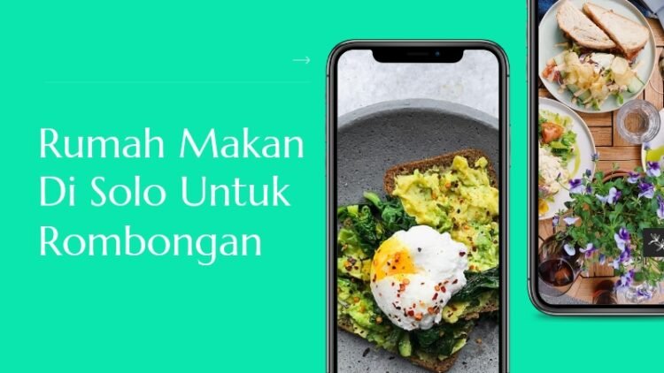 Rumah Makan Di Solo Untuk Rombongan