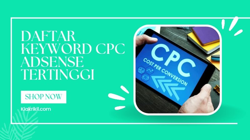Daftar Keyword CPC AdSense Tertinggi