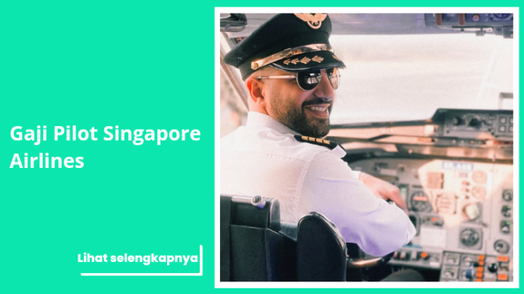 Gaji Pilot Singapore Airlines