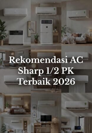 Rekomendasi AC Sharp 1/2 PK Terbaik di Pasaran