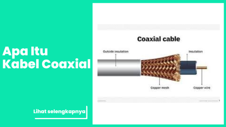 Apa Itu Kabel Coaxial
