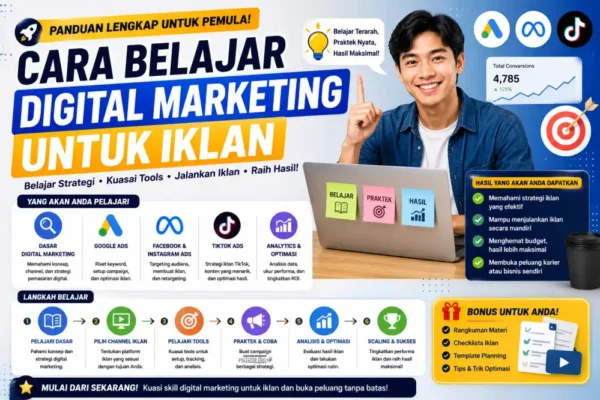 Cara Belajar Digital Marketing untuk Iklan 2026: Panduan Lengkap dari Nol untuk Pemula