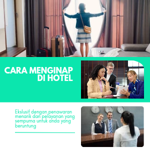 Cara Menginap Di Hotel