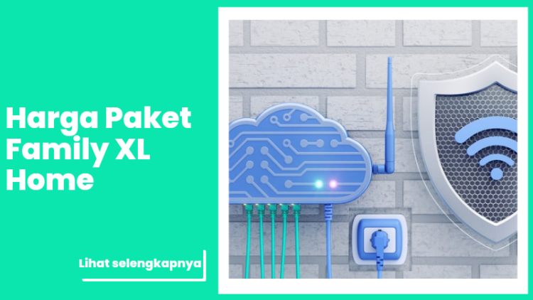 Harga Paket Family XL Home