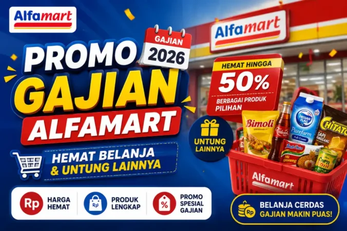 Promo Gajian Alfamart 2026: Hemat Belanja & Untung Lainnya