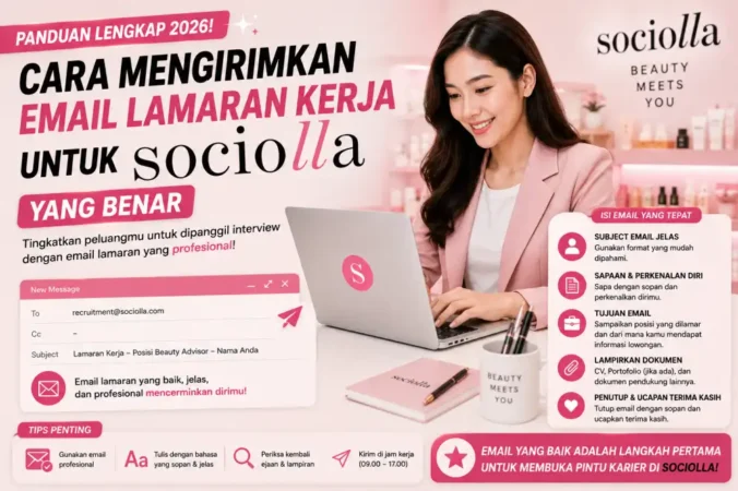 Cara Mengirimkan Email Lamaran Kerja untuk Sociolla yang Benar 2026