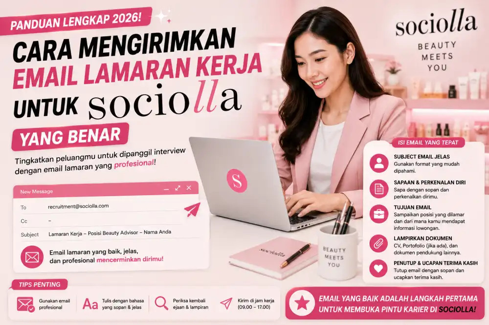 Cara Mengirimkan Email Lamaran Kerja untuk Sociolla yang Benar 2026
