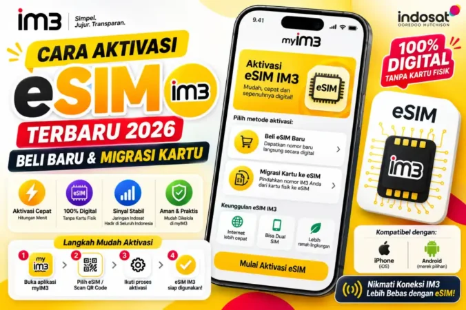 Cara Aktivasi eSIM IM3 Terbaru, Beli Baru & Migrasi Kartu