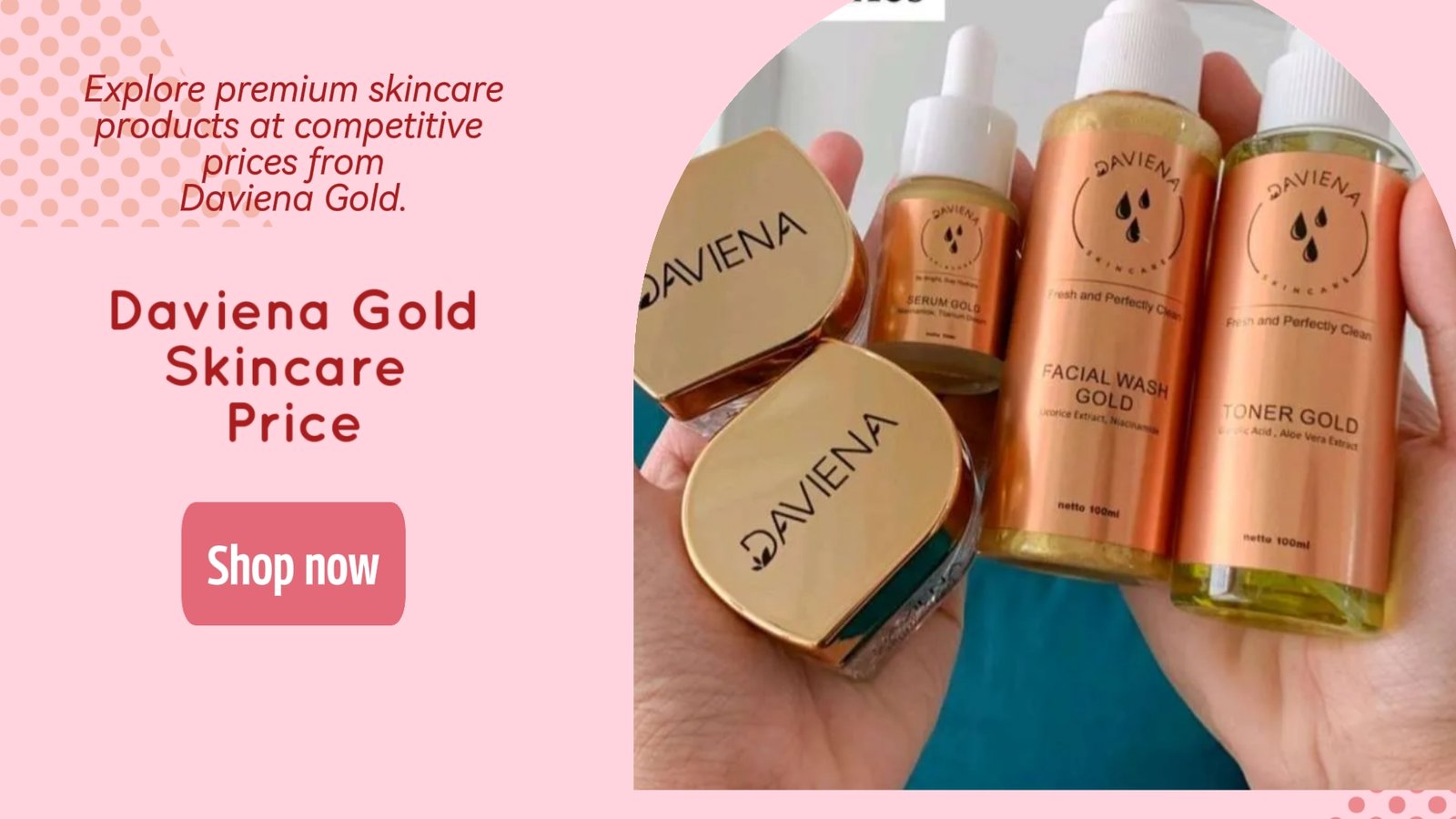 Perkiraan Harga Skincare Daviena Gold: Panduan Lengkap