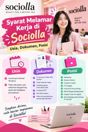 Syarat Melamar Kerja di Sociolla: Usia, Dokumen, Posisi