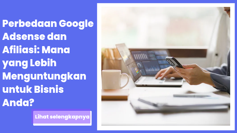 Cara Daftar Google AdSense: Panduan Lengkap untuk Pemula