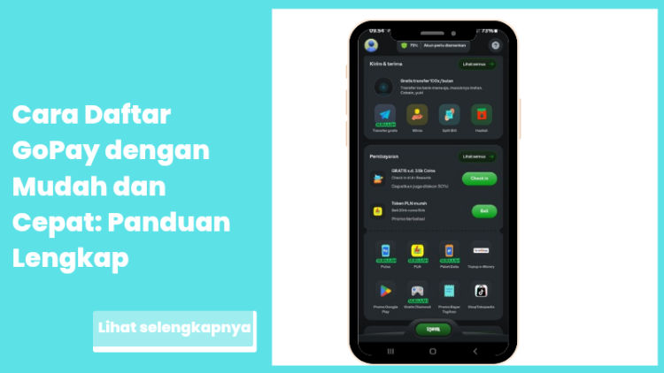Cara Daftar GoPay dengan Mudah dan Cepat: Panduan Lengkap