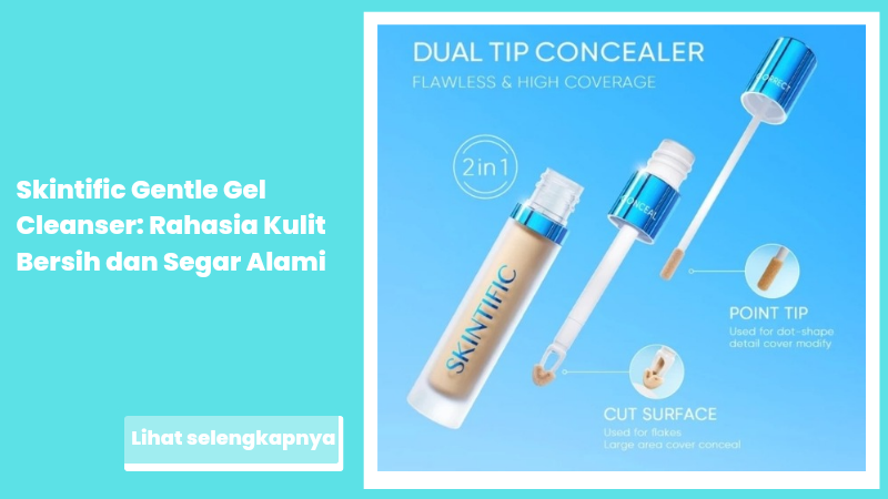 Skintific Cover Perfect Serum Concealer: Sempurnakan Wajahmu dengan Coverage Tinggi dan Tahan Lama