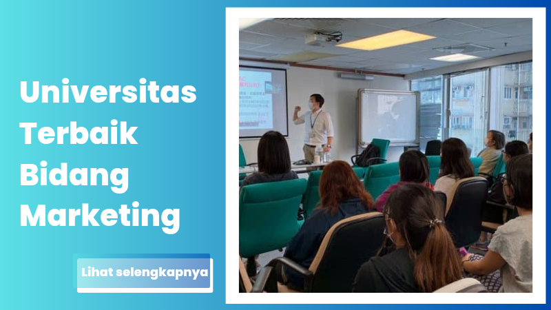 9 Kampus Terbaik untuk Jurusan Marketing di Indonesia: Rekomendasi EduRank