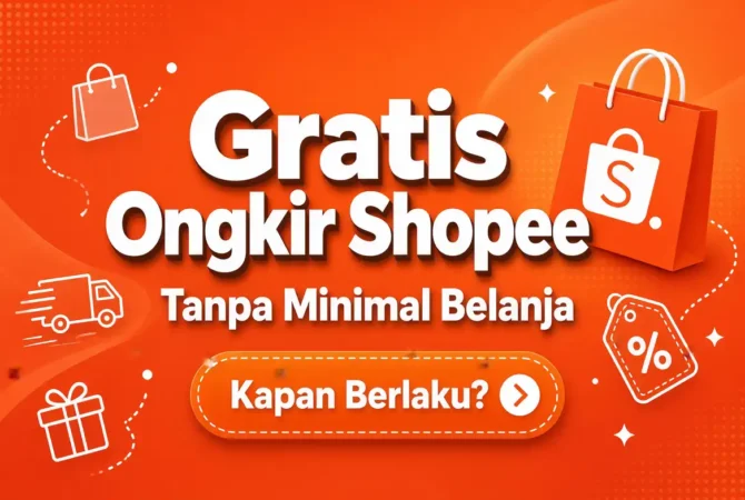 Gratis Ongkir Shopee Tanpa Minimal Belanja: Kapan Berlaku?