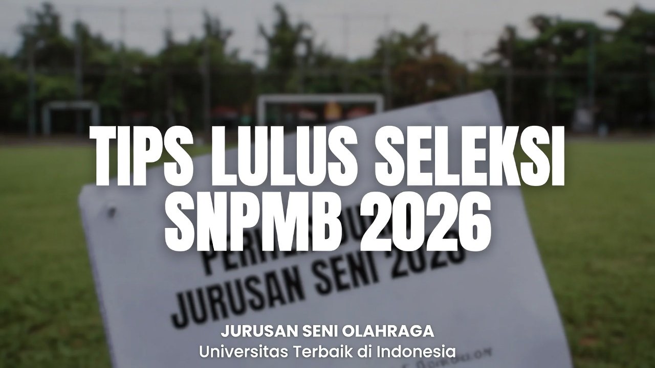 Contoh Portofolio SNPMB 2026 Jurusan Seni & Olahraga: Tips Lolos Seleksi
