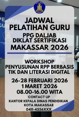 Jadwal Pelatihan Guru di Makassar 2026 – PPG, Diklat, Sertifikasi & Workshop Terbaru