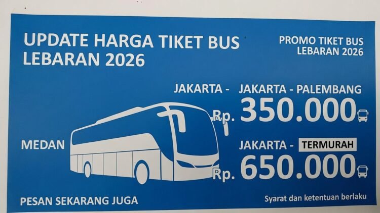 Update Harga Tiket Bus Lebaran 2026 Rute Jakarta-Palembang & Jakarta-Medan – Termurah & Promo