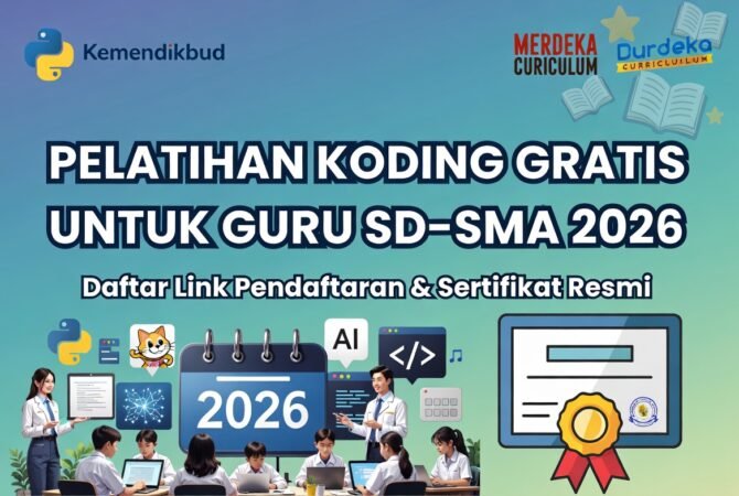 Pelatihan Koding Gratis untuk Guru SD-SMA 2026: Daftar Link Pendaftaran & Sertifikat Resmi