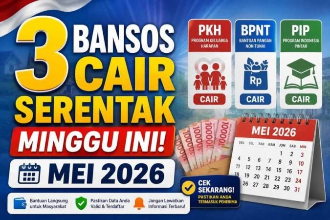 3-bansos-cair-serentak-minggu-ini-mei-2026