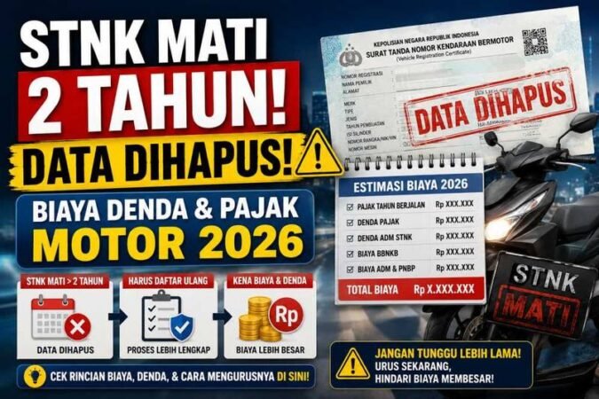 stnk-mati-2-tahun-data-dihapus-biaya-denda-pajak-motor-2026