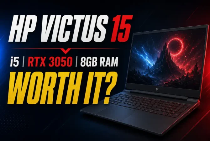HP Victus 15 i5 RTX 3050 RAM 8GB, Worth It?